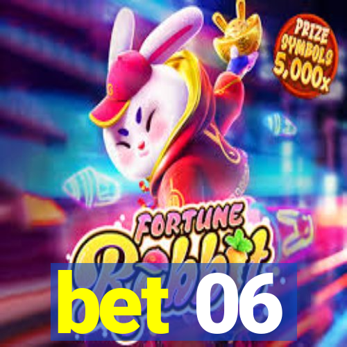 bet 06